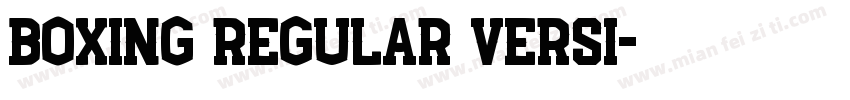 BOXING Regular Versi字体转换